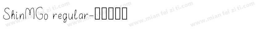 ShinMGo regular字体转换